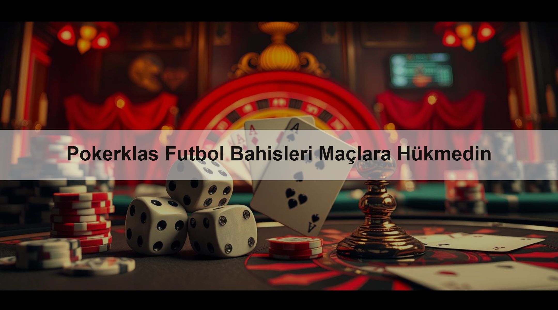 Pokerklas Futbol Bahisleri Maçlara Hükmedin 1 Pokerklas Futbol Bahisleri Maçlara Hükmedin